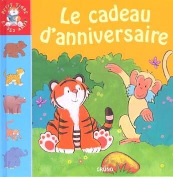 Couverture du livre « Le Cadeau D'Anniversaire » de T Warnes et J Sykes aux éditions Grund