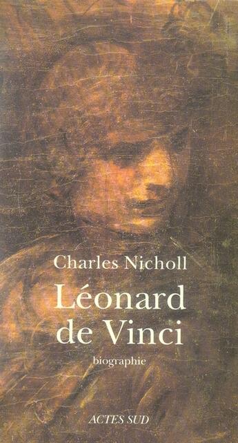 Couverture du livre « Léonard de vinci » de Charles Nicholl aux éditions Actes Sud