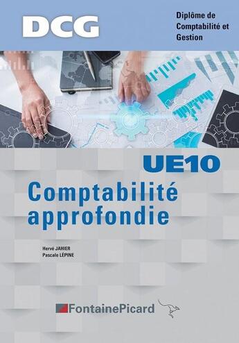 Couverture du livre « Comptabilite approfondie dcg » de Jahier/Lepine aux éditions Fontaine Picard