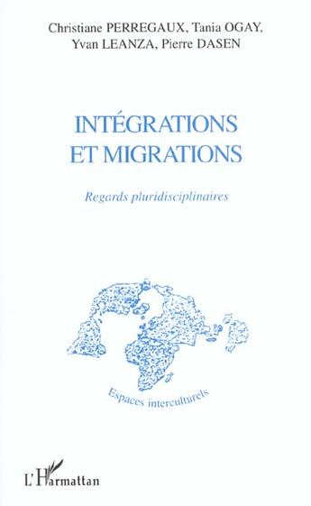 Couverture du livre « INTÉGRATIONS ET MIGRATIONS » de Marie-Claire Villeval et Eric Viardot et Gennie Lemoine et Robert Cario aux éditions L'harmattan