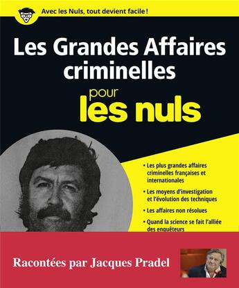 Couverture du livre « Les grandes affaires criminelles pour les nuls » de Jacques Pradel aux éditions First