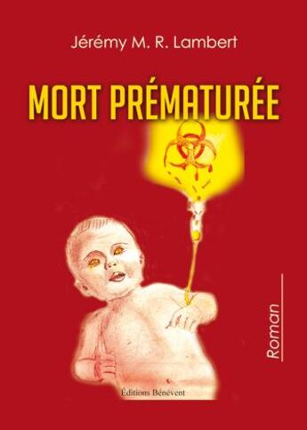 Couverture du livre « Mort prématurée » de Jeremy M.R. Lambert aux éditions Benevent