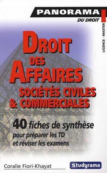 Couverture du livre « Droit des sociétés ; licence - master ; 30 fiches de synthèse pour préparer les td et réviser les examens » de Coralie Fiori-Khayat aux éditions Studyrama