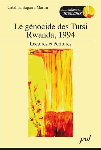 Couverture du livre « Génocide des Tutsi au Rwanda » de Sagarra Martin Catal aux éditions Les Presses De L'universite Laval (pul)