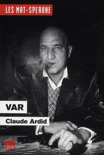 Couverture du livre « Mat Sperone ; var » de Claude Ardid aux éditions Toucan