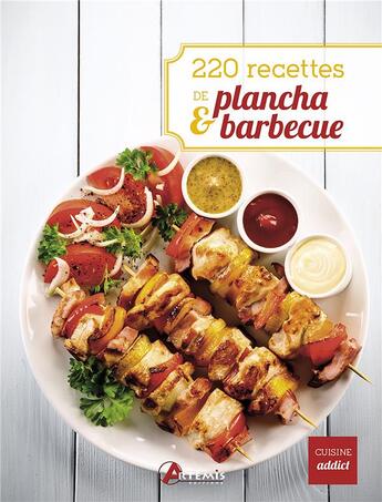 Couverture du livre « 220 recettes de plancha & barbecue » de  aux éditions Artemis