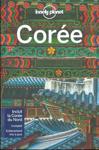 Couverture du livre « Corée (5e édition) » de Collectif Lonely Planet aux éditions Lonely Planet France