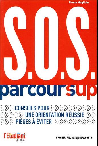 Couverture du livre « S.O.S. Parcoursup » de Bruno Magliulo aux éditions L'etudiant