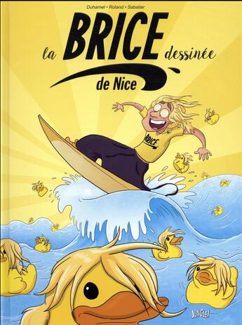 Couverture du livre « La Brice dessinée » de Duhamel Sabine/Rolan aux éditions Jungle