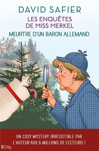 Couverture du livre « Les enquêtes de Miss Merkel Tome 1 : meurtre d'un baron allemand » de David Safier aux éditions City