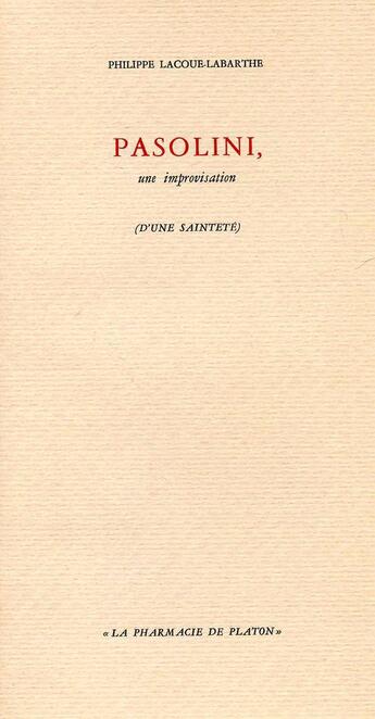 Couverture du livre « Pasolini, une improvisation » de Philippe Lacoue-Labarthe aux éditions William Blake & Co