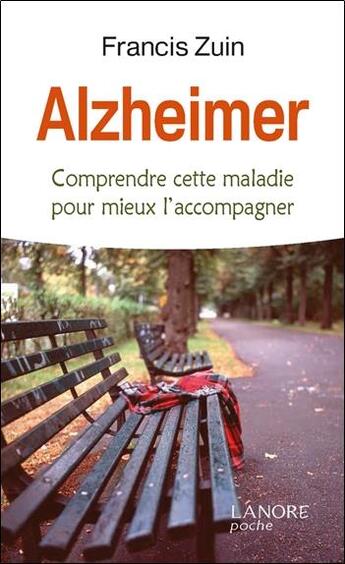 Couverture du livre « Alzheimer » de Francis Zuin aux éditions Lanore