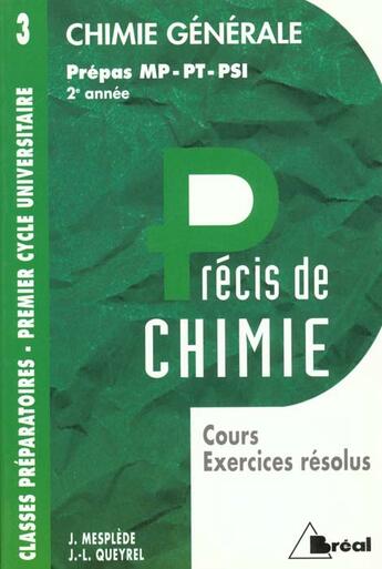 Couverture du livre « Precis De Chimie T.3 ; Chimie Generale Mp-Pt-Psi » de Jacques Mesplede aux éditions Breal