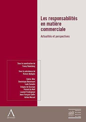 Couverture du livre « Les responsabilites en matiere commerciale - sous la coordination de fanny rozenberg » de  aux éditions Anthemis