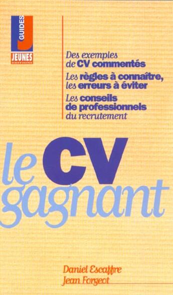 Couverture du livre « Le cv gagnant » de Escaffre/Forgeot aux éditions Studyrama