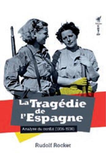 Couverture du livre « La tragedie de l'espagne » de Rudolf Rocker aux éditions Cnt - Rp