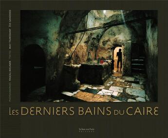 Couverture du livre « Les derniers bains du Caire » de Telmissany May et Eve Gandossi et Pascal Meunier aux éditions Le Bec En L'air