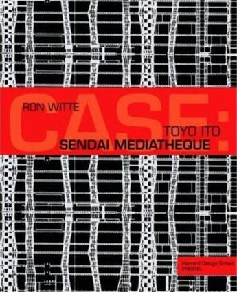 Couverture du livre « Toyo ito sendai mediatheque » de Witte Ron aux éditions Prestel