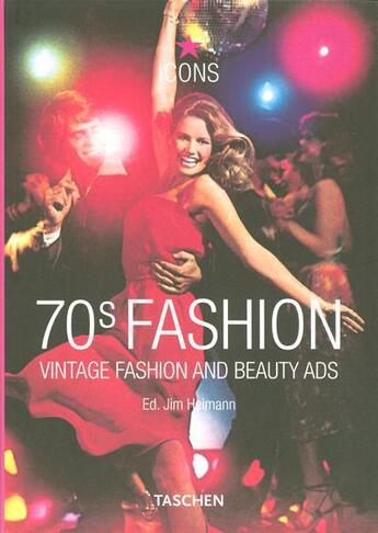 Couverture du livre « 70's fashion » de Jim Heimann aux éditions Taschen