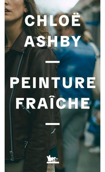 Couverture du livre « Peinture fraîche » de Chloe Ashby aux éditions Table Ronde