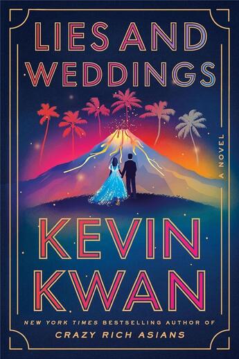 Couverture du livre « Lies and weddings » de Kevin Kwan aux éditions Random House Us