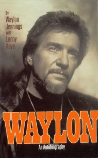 Couverture du livre « Waylon » de Kaye Lenny aux éditions Grand Central Publishing