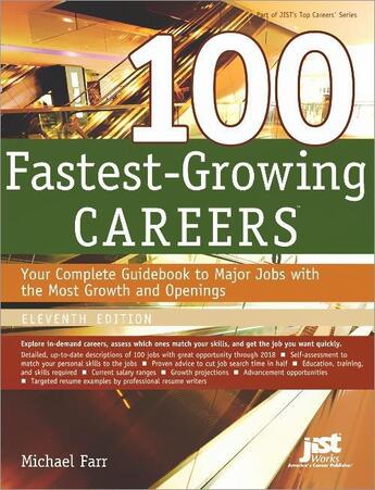 Couverture du livre « 100 Fastest-Growing Careers » de Michael Farr aux éditions Jist Publishing