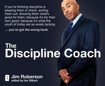 Couverture du livre « The Discipline Coach » de Roberson Jim aux éditions Crown House Digital