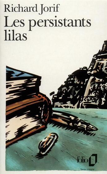 Couverture du livre « Les persistants lilas » de Richard Jorif aux éditions Folio