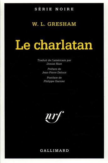 Couverture du livre « Le charlatan » de William Lin Gresham aux éditions Gallimard