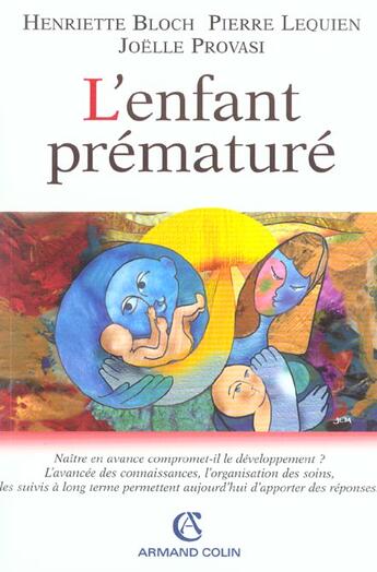 Couverture du livre « L'enfant premature » de Bloch et Lequien et Provasi aux éditions Armand Colin