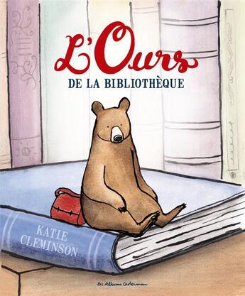 Couverture du livre « L'ours de la bibliothèque » de Katie Cleminson aux éditions Casterman