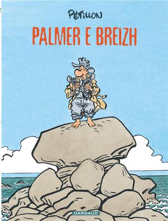 Couverture du livre « Jack Palmer Tome 15 ; Palmer e Breizh » de René Pétillon aux éditions Dargaud