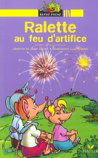 Couverture du livre « Ralette, drole de chipie - t01 - ralette au feu d'artifice » de Guion/Catani aux éditions Hatier