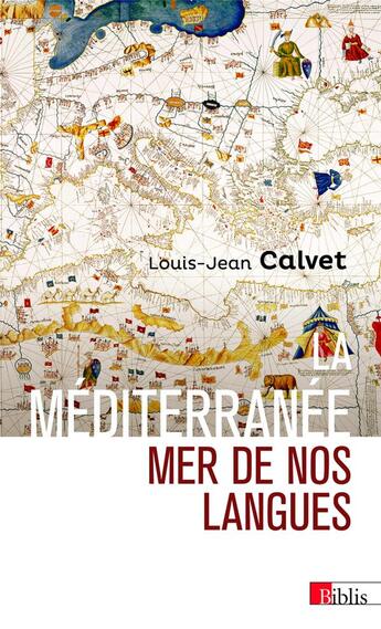 Couverture du livre « La Méditerranée, mer de nos langues » de Louis-Jean Calvet aux éditions Cnrs