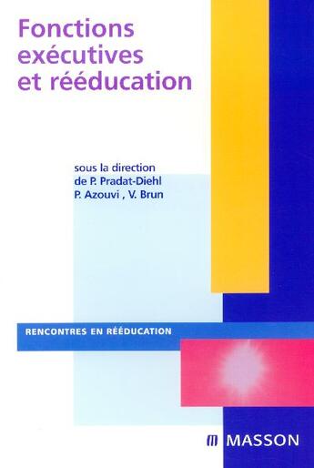 Couverture du livre « Fonctions executives et reeducation » de  aux éditions Elsevier-masson