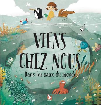 Couverture du livre « Viens chez nous dans les eaux du monde » de Pavla Hanackova et Linh Dao aux éditions Gerfaut