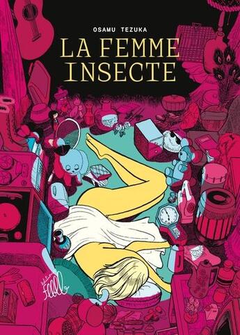 Couverture du livre « La femme insecte » de Osamu Tezuka aux éditions Editions Flblb