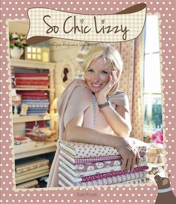 Couverture du livre « So chic Lizzy » de Veronique Requena aux éditions Tutti Frutti