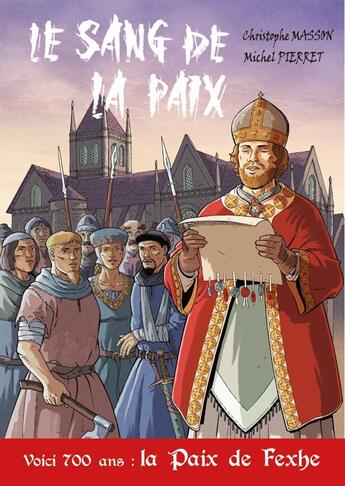 Couverture du livre « Le sang de la paix » de Michel Pierret et Christophe Masson aux éditions Cefal