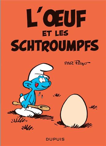 Couverture du livre « Les mini-récits Schtroumpfs Tome 3 : l'oeuf et les Schtroumpfs » de Peyo aux éditions Dupuis Jeunesse