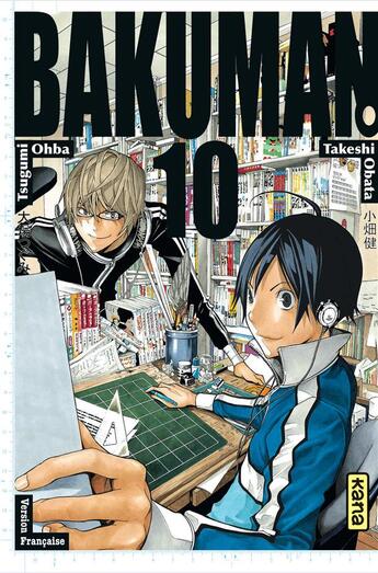 Couverture du livre « Bakuman Tome 10 » de Takeshi Obata et Tsugumi Ohba aux éditions Kana