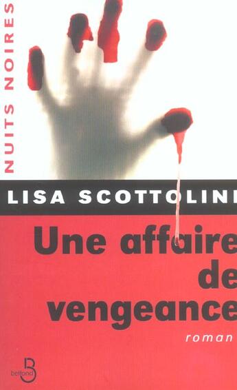 Couverture du livre « Une affaire de vengeance » de Lisa Scottoline aux éditions Belfond