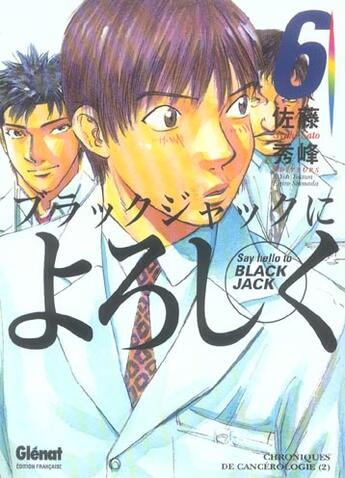 Couverture du livre « Say hello to black jack t.6 » de Shuho Sato aux éditions Glenat