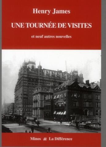 Couverture du livre « Une tournée de visites et neuf autres nouvelles » de Henry James aux éditions La Difference