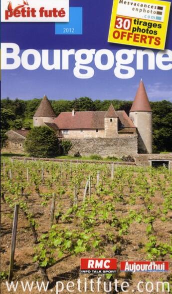 Couverture du livre « GUIDE PETIT FUTE ; REGION ; Bourgogne (édition 2012) » de  aux éditions Le Petit Fute