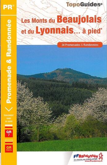 Couverture du livre « Les monts du Beaujolais et du Lyonnais... à pied : GR 7 » de  aux éditions Ffrp