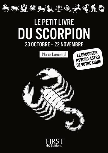 Couverture du livre « Le petit livre du scorpion » de Marie Lombard aux éditions First