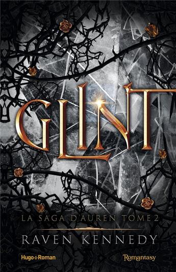 Couverture du livre « La saga d'Auren Tome 2 : Glint » de Raven Kennedy aux éditions Hugo Roman