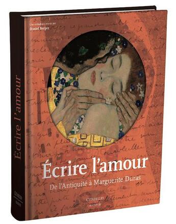 Couverture du livre « Écrire l'amour » de Daniel Bergez aux éditions Citadelles & Mazenod